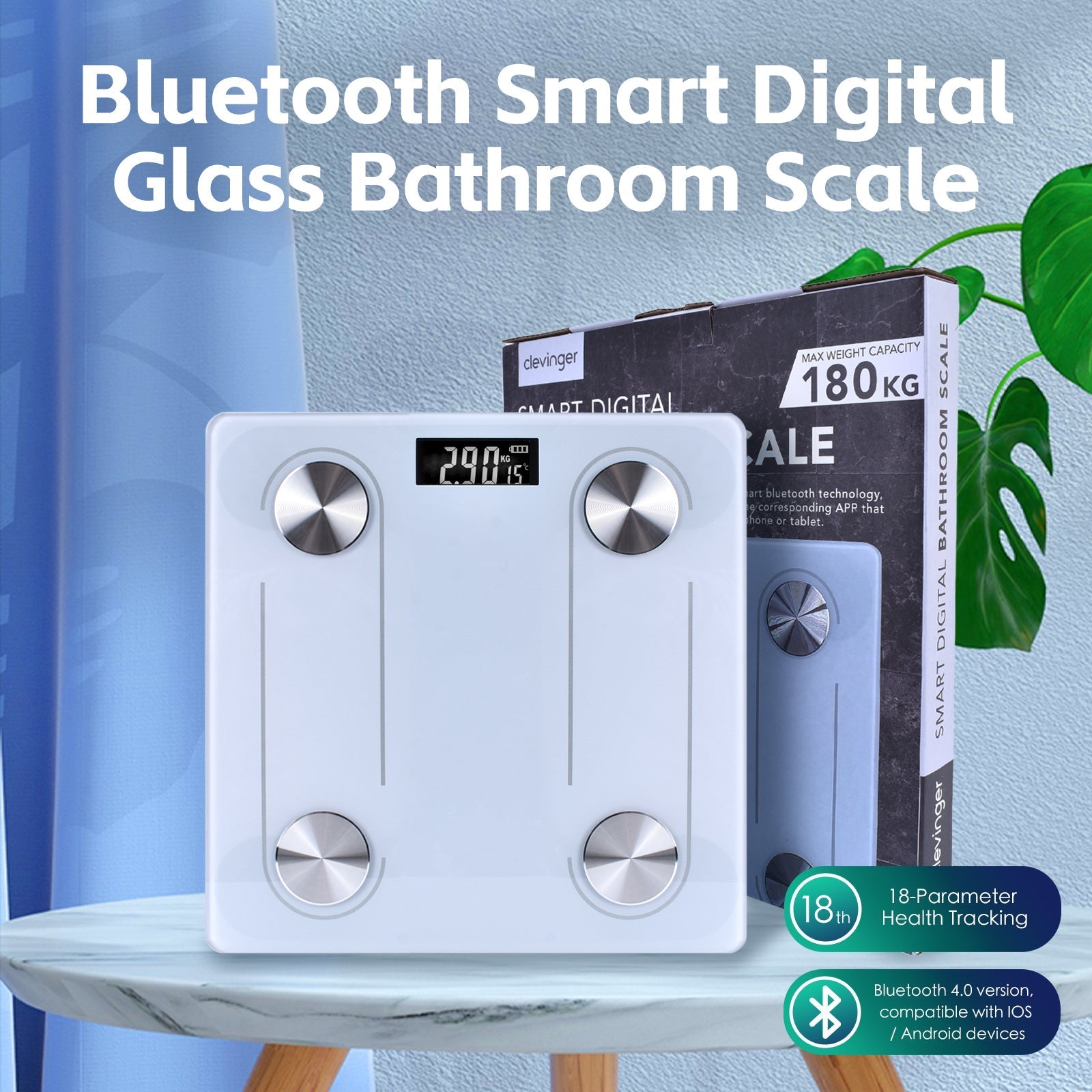 Clevinger Bluetooth Smart Digital Glass Bathroom Scale Max Capacity 180Kg - 01
